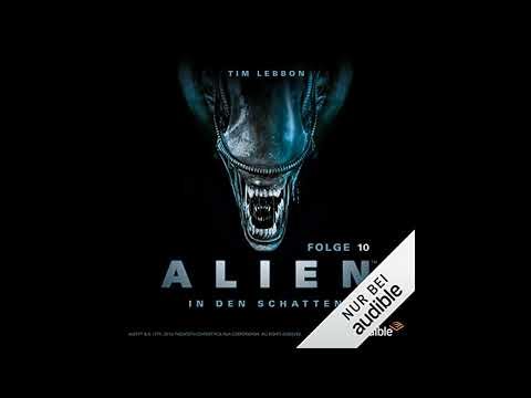 Hörbuch: ALIEN - In den Schatten 10 - Tim Lebbon Hörbuch