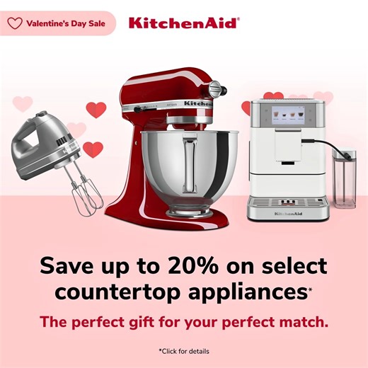 Shop the KitchenAid® Valentine's Day Sale. Save up to 20% on Countertop Appliances* *Click for Details | KitchenAid