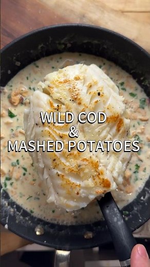 Garlic Butter Seared Cod with Creamy Pan Sauce over Mashed Potatoes