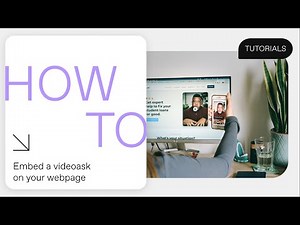 How to embed a videoask on your webpage | VideoAsk Tutorial