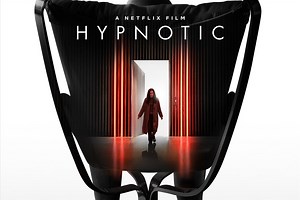 Stream It Or Skip It: ‘Hypnotic’ on Netflix, a Feeble Thriller About an Evil Hypnotist and the Moron He Mesmerizes