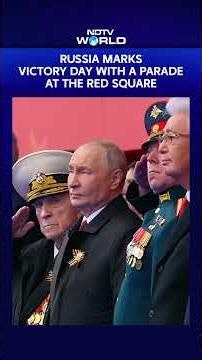 Russia Marks Victory Day With Parade At Moscow's Red Square