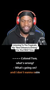 303K views · 7.5K reactions | FIRST Time Listening To Tragically Hip "New Orleans is Sinking" | Nathanbrownactor | Facebook