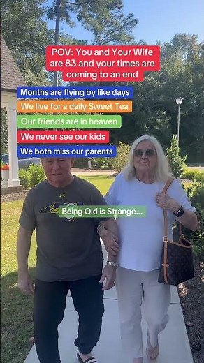 POV: You and Your Wife Are 83 and Your Times Are Coming to an End.