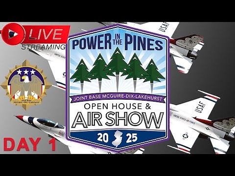 🔴★🇺🇸✈️ Power in the Pines Air Show (Day 1) JB McGuire-Dix-Lakehurst, NJ