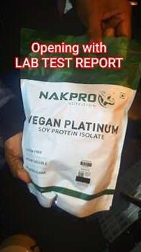 NAKPRO Vegan Soy Protein Isolate – Unboxing + Lab Report Revealed! 💪🌱