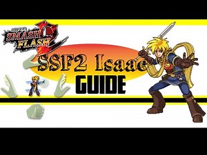 [SSF2] Isaac Combos/Kill Confirm Guide