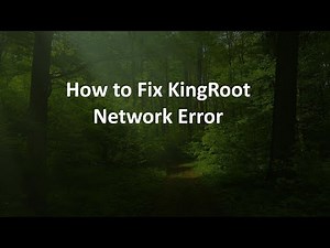 How to Fix KingRoot Network Error