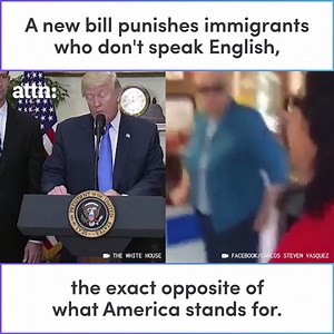 1.3M views · 11K reactions | This new bill punishes immigrants who don't speak English. | ATTN: | Facebook