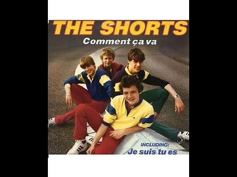 The Shorts - Comment Ça Va