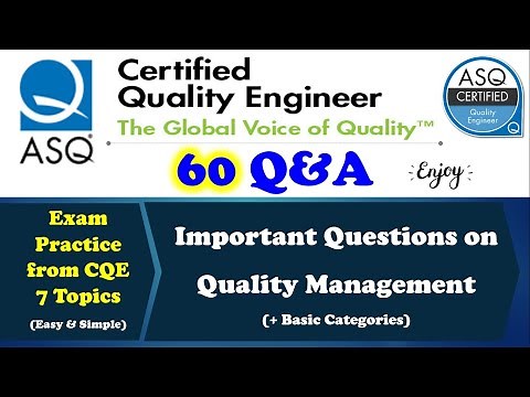 CQE (Certified Quality Engineer) Certification Course - Exam 60 Q&A with Explanations, Tips & Tricks