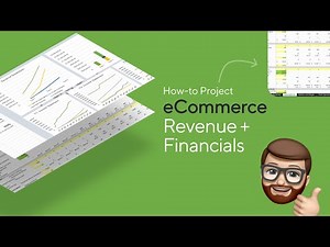 How to Project Revenue for eCommerce: Financial Model Tutorial & Template