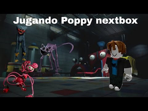 TODOS CONTRA MI jugando poppy nextbox