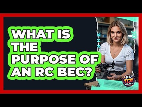What Is The Purpose Of An RC BEC?