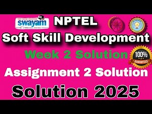 NPTEL Soft Skill Development Assignment 2 Solution || 2025 #week2 #nptel