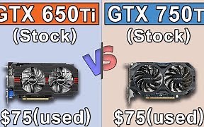 GTX 650 Ti 和 GTX 750 Ti 性能对比