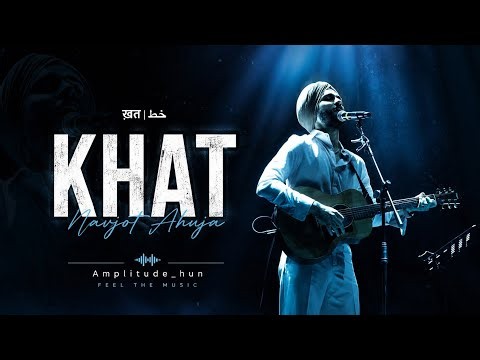 Khat | Feel The Love, Feel The Vibe | Navjot Ahuja |Amplitude_hub | Trending Punjabi Song