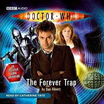 Doctor Who: The Forever Trap by Dan Abnett | Full Audiobook