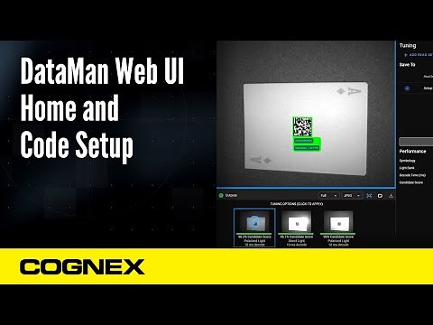 DataMan 290/390: Web User Interface: Home and Code Setup | Cognex Support