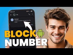 How to Block a Number on Android (Stop Calls & Messages Instantly!)