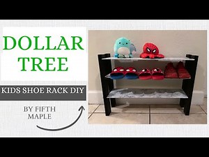 DOLLAR TREE KIDS SHOE RACK DIY- MODERN SHOE RACK