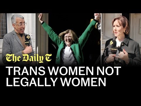 Trans women are not legally women, Supreme Court rules | The Daily T