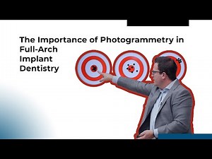The Importance of Photogrammetry in Full-Arch Implant Dentistry
