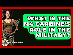 What Is The M4 Carbine's Role In The Military? - Military History HQ