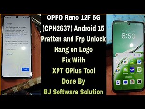 OPPO Reno 12F 5G (CPH2637) Android 15 Pratten and Frp Unlock Hang on Logo Fix With XPT OPlus Tool