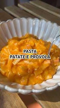 PASTA PATATE E PROVOLA 🌞