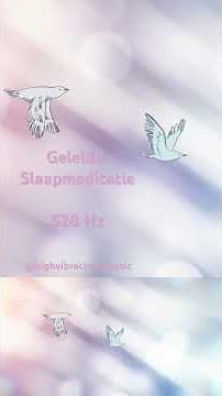 Geleide slaap meditatie, 528 Hz. #highvibrationalmusic