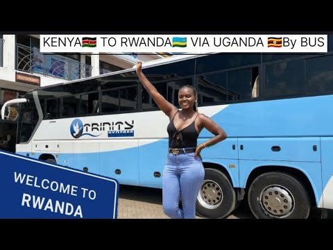 Finally Travelling From Kenya🇰🇪 To Rwanda 🇷🇼 via Uganda🇺🇬 by bus