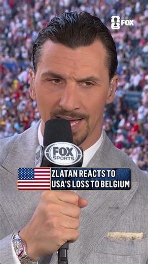 Zlatan gives his thoughts on the USA falling to Belgium in the Round of 16