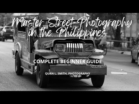 Master Street Photography in the Philippines – Complete Beginner Guide