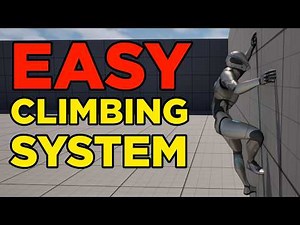 EASY Climbing System for Unreal Engine