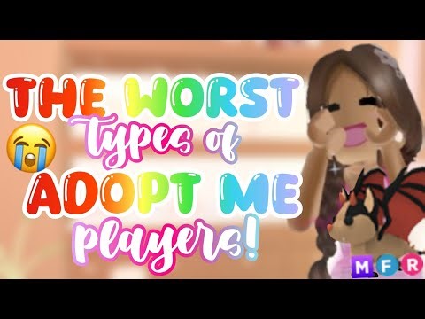 the WORST type of ADOPT ME PLAYERS! 😡🎀😭