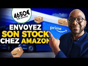 Amazon FBA : Envoyer son 1er Stock à Amazon - Tutoriel 2025 Pour Débutants