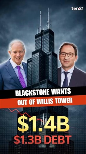 Blackstone Wants Out of Willis Tower