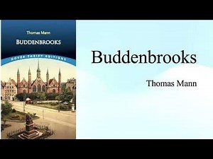 Thomas Mann's "Buddenbrooks" (Summary)