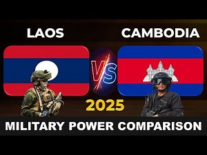 Laos vs Cambodia Military Power in 2025 | Cambodia vs Laos Military Power in 2025