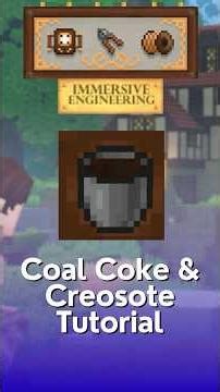 How to Make Coal Coke & Creosote using the Coke Oven in Immersive Engineering