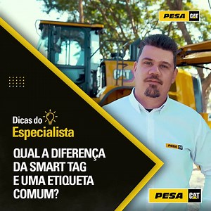 12 reactions | Qual a diferença entre uma Smart TAG e as etiquetas comuns?  Confira todos os detalhes que o Rafael Campos, nosso especialista em produtos, tem para te contar!  Fale conosco pelo telefone ou WhatsApp  (41) 2103-2211. . . #pesacat #linhaamarela #smarttag #caterpillar | PESA CAT | Facebook