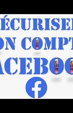 FACEBOOK - Connexion en Deux Étapes au Compte