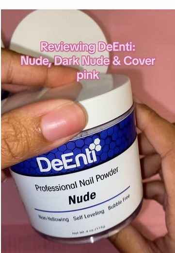 DeEnti Acrylic Powder Review: Nude & Dark Options