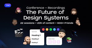 The Future of Design Systems Conference - 2022 Recordings