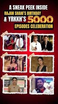 Rajan Shahi’s birthday celebration and the 5000-episode milestone of Yeh Rishta Kya Kehlata Hai