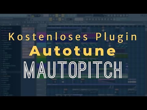 Kostenloses Autotune MAutoPitch - FL Studio 20/12/11 [Tutorial/Deutsch/German]