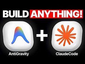 Antigravity + Claude Code: Build ANYTHING!