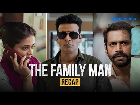 The Family Man S1 and S2 - Recap | Manoj Bajpayee, Priyamani, Sharib Hashmi | Prime Video India