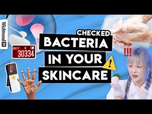 Checked? Bacteria in your skincare cosmetics! How gross is yours? | Examed for bacteria